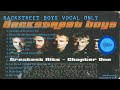 Backstreet Boys - Greatest Hits : Chapter One Full Album (2001) 2022 [Vocal Only - No Music]