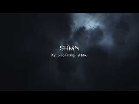 SHMN - Astrolabe (Original Mix)
