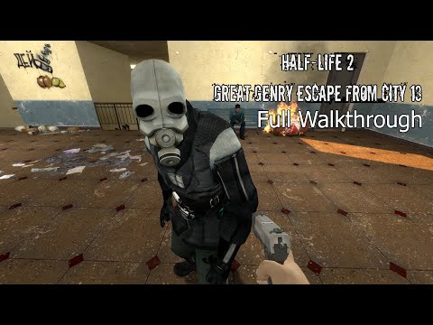THIS IS THE BEST HALF-LIFE MOD EVER | Genry's Great Escape From City 13 Full Walkthrough