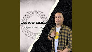 Download lagu Jako Bula mp3