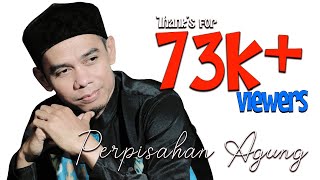 Download lagu HAWARI PERPISAHAN AGUNG - video mp3 Download lagu HAWARI PERPISAHAN AGUNG - video mp3