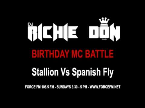 DJ Richie Don Birthday Battle Set: MC Stallion Vs MC Spanish Fly LIVE BATTLE - Forcefm.net
