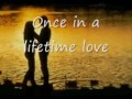 Alan Jackson ~ Once In A Lifetime Love ~