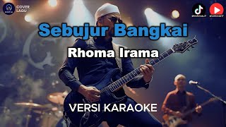 Download lagu 🎤 Karaoke - Sebujur Bangkai | Rhoma Irama (Rock Metalcore Dangdut Version) mp3