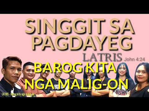 Latris - Barog kita nga malig-on