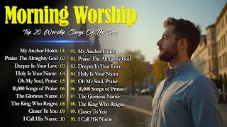 Worship Songs 2025 💫 Morning Playlist to Bring You Closer to Jesus Forever