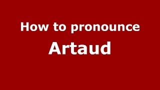 How to pronounce Artaud