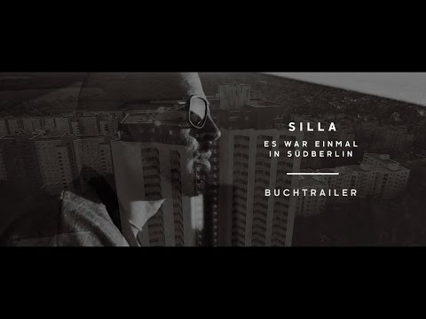 SILLA - IN SÜDBERLIN - OFFICIAL TRAILER