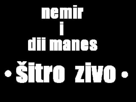 nemir i dii manes shitro zivo