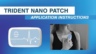 Trident Nano Patch Application Guide