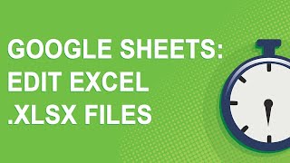 Google Sheets: Edit Microsoft Excel .xlsx files with Office Compatibility Mode (2020)