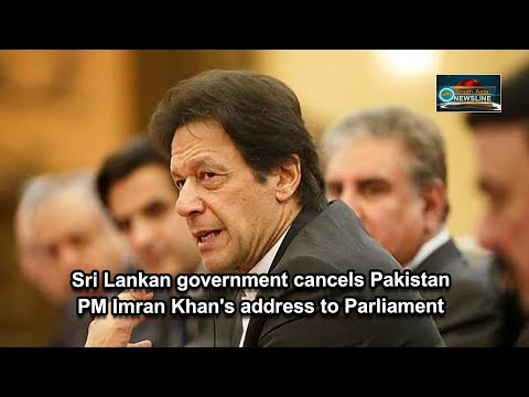 Sri Lankan government cancels Pakistan PM Imran Khan's address to Parliament