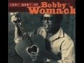 More Then I Can Stand~Bobby Womack