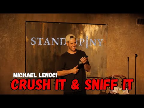 Crush it & Sniff it | Michael Lenoci - Stand Up Comedy