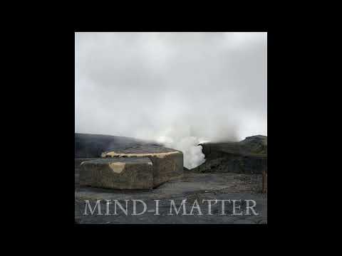 PREMIERE: Mind Matter - Les Brumes de l'Abandon [PS016]