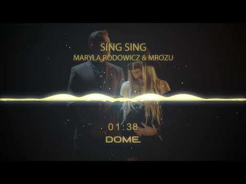 Maryla Rodowicz, Mrozu - Sing Sing (DOME remix)