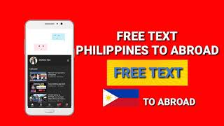 Free text from Philippines  to abroad
