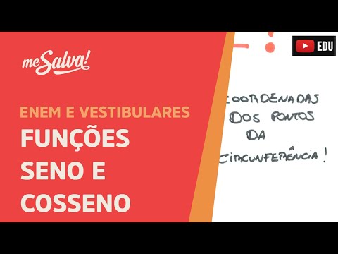 Me Salva! TRG05 - Trigonometria - Funções seno e cosseno