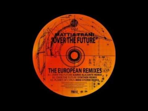 Mattia Trani   Over The Future Synthek Remix Pushmaster Discs