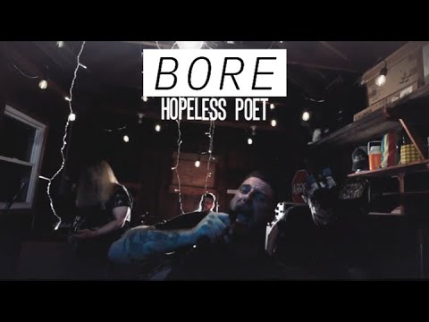 BORE - Hopeless Poet (Official Video)