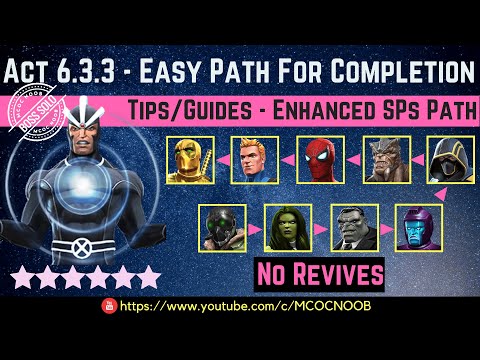 MCOC: Act 6.3.3 - Easy Path For Completion - Tips/Guide - No Revives - Story quest