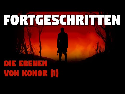 Fortgeschritten: Die Ebenen von Konor (Teil 1) - Creepypasta (Hörbuch Horror deutsch)