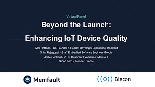 Beyond the Launch: Enhancing IoT Device Quality