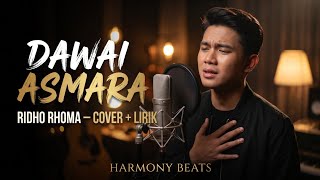 Download lagu DAWAI ASMARA – Ridho Rhoma | Cover Terbaru Lirik | Harmony Beats mp3 Download lagu DAWAI ASMARA – Ridho Rhoma | Cover Terbaru Lirik | Harmony Beats mp3