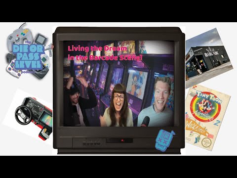 Living the Dream in the Barcade Scene!