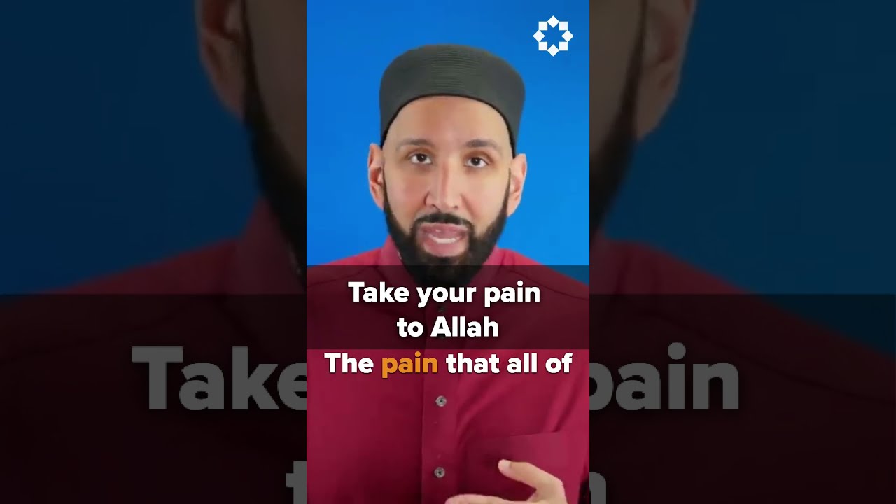 Run to Allah with Your Pain | Dr. Omar Suleiman