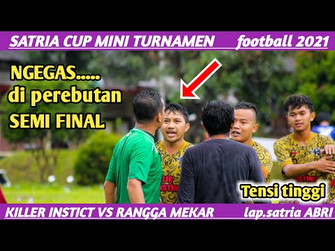 SEPAKBOLA : LAGA SENGIT BABAK PENENTUAN KILLER INSTIC FC VS RANGGA MEKAR FC