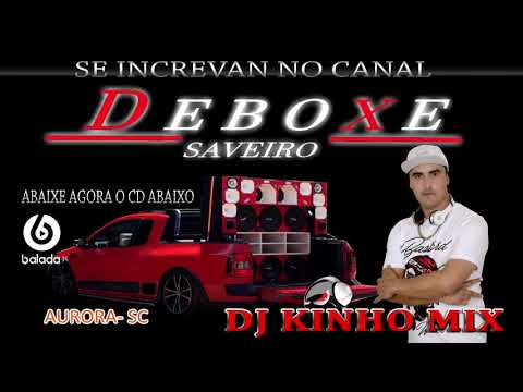 Cd Saveiro Deboxe By Dj Kinho mic 2k21