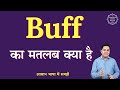 Buff Meaning In Hindi Buff Ka Matlab Kya Hota Hai English To Hindi