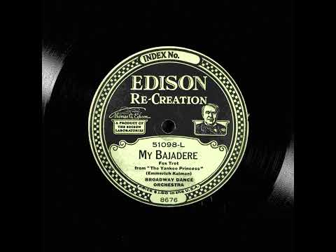 My Bajadere - Broadway Dance Orchestra