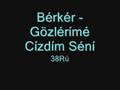 Berker - Gözlerime Cizdim Seni 