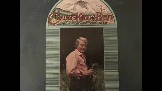 Claude King &quot;The Last Days Of Love&quot;