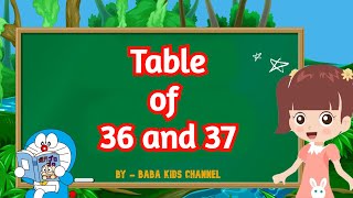 Table of 36 and 37 | Table of 36 | Table of 37 | 36 and 37 table | 36 aur 37 ka table | 36 37 Pahada
