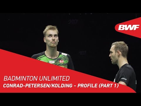Badminton Unlimited 2018 | Conrad-Petersen/Kolding - Profile (Part 1) | BWF 2018