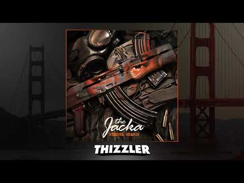 the jacka ft freddie gibbs cant go home thizzler exclusive