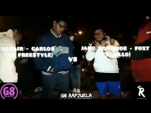 ALDAIR - CARLOS (G8 Freestyle) vs JANO BONAFIDE - FOXT (TRUJILLO) Rapzuela