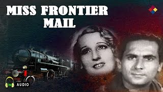 Karega Harek Qadrajani / Miss Frontier Mail 1936