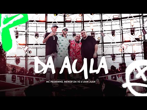 MC Pedrinho Feat MC Don Juan, Mc Menor da VG e DJ Perera - Da Aula (GR6 Explode) DVD 10 Anos
