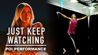 Poi Light Dance - Just Keep Watching LED Performance