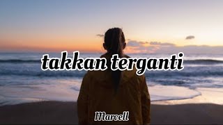 Download lagu takkan terganti Marcell , lirik   cover , Nabila Maharani mp3