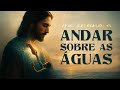CLIPE OFICIAL Me Ensina A Andar Sobre As Águas Cantus Cristus