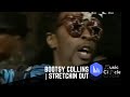 Bootsy Collins | Stretchin Out