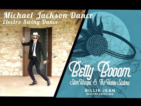Billie Jean Electro Swing Dance (GianmyDance) | Betty Booom ft. Slim Khezri & The Hebbe Sisters