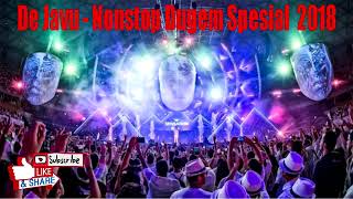 Download lagu Dj Djavu nonstop berkebat sepecial  di jamin Geleng geleng mp3
