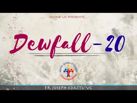 Dewfall 20 - How to achieve unity in your family