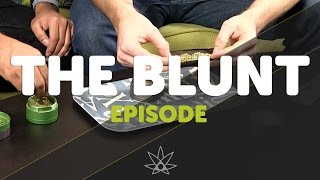 The Blunt Episode // 420 Science Club